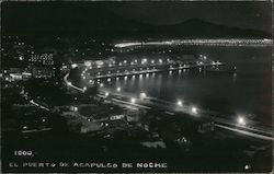 El Puerto de Acapulco de Noche Mexico Postcard Postcard Postcard