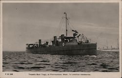 Torpedo Boat Tingly - Practice Manoeuvers Provincetown, MA Postcard Postcard Postcard