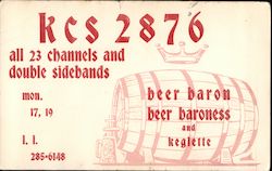 KCS 2876 - all 23 channels and double sidebands - beer baron, beer baroness and keglette QSL & Ham Radio Postcard Postcard Postcard