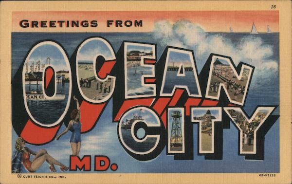 Greetings from Ocean City Maryland