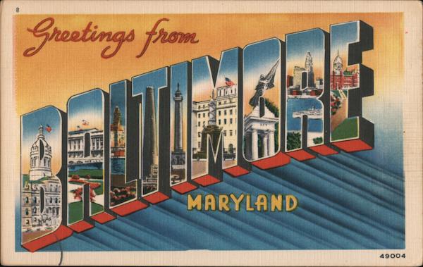 Greetings from Baltimore Maryland