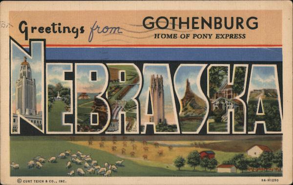 Greetings from Gothenburg Nebraska