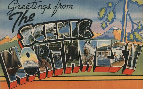 Greetings from Scenic NorthWest Large Letter
