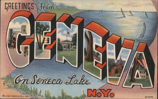 Greetings from Geneva on Senaca Lake New York