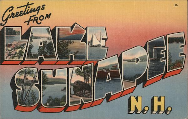 Greetings from Lake Sunapee New Hampshire