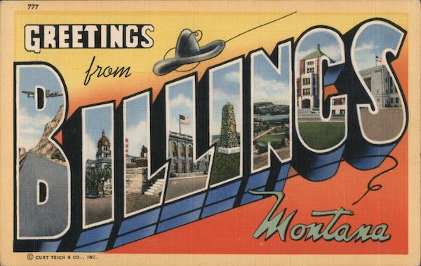 Greetings from Billings Montana