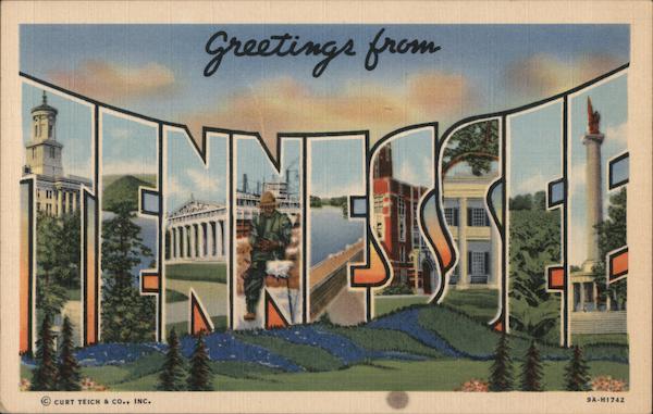 Greetings from Tenessee Tennessee