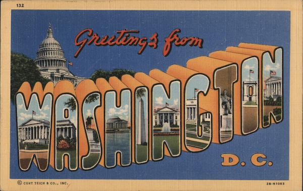 Greetings from Washington District of Columbia Washington DC