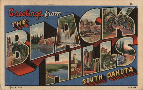 Greetings from Black HIlls South Dakota