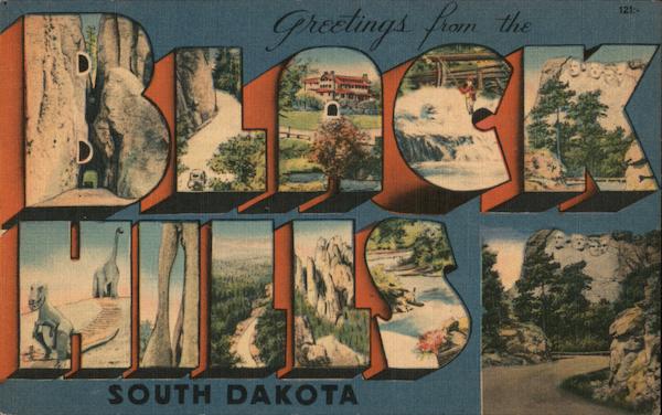 Greetings from Black Hills South Dakota