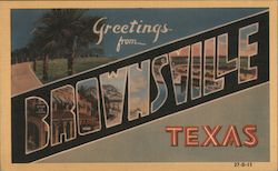 Greetings from Brownsville Texas Postcard Postcard Postcard