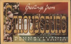 Greetings from Stroudsburg Pennsylvania Postcard Postcard Postcard