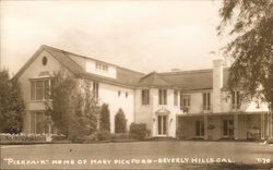 "Pickfair." Home of the Mary Pickford - Beverly Hills, California Postcard