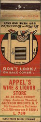 Appel's Wine & Liquor Store Jackson Heights, NY Bars, Lounges, Nightclubs Matchbook Cover Matchbook Cover Matchbook Cover