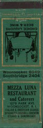 Mezza Luna Restaurant and Caterers Woonsocket, RI Restaurants Matchbook Cover Matchbook Cover Matchbook Cover