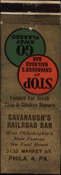 Cavanaugh's Railroad Bar Philadelphia, PA Bars, Lounges, Nightclubs Matchbook Cover Matchbook Cover Matchbook Cover