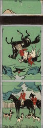 "The Hunt No. 2".....BuColgate Men on horses (Polo) Matchbook Cover