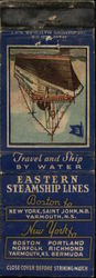 Eastern Steamship Lines, Travel and Ship by Water Matchbook Cover