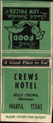 Crews Hotel Marfa, TX Hotels & Motels Matchbook Cover Matchbook Cover Matchbook Cover