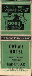 Crews Hotel A Hotel and Restaurant managed by Billy Crews Matchbook Cover