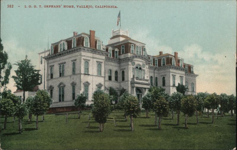 I. O. G. T. Orphan's home Vallejo California