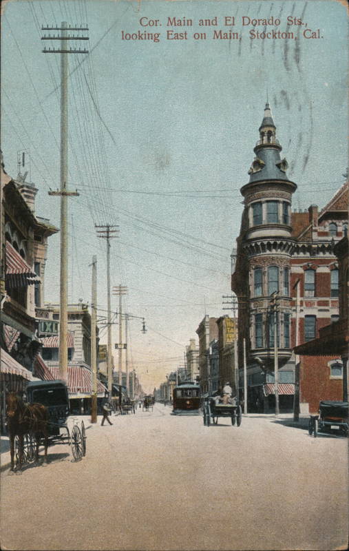 Cor Main and El Dorado streets, looking East on Main Stockton California