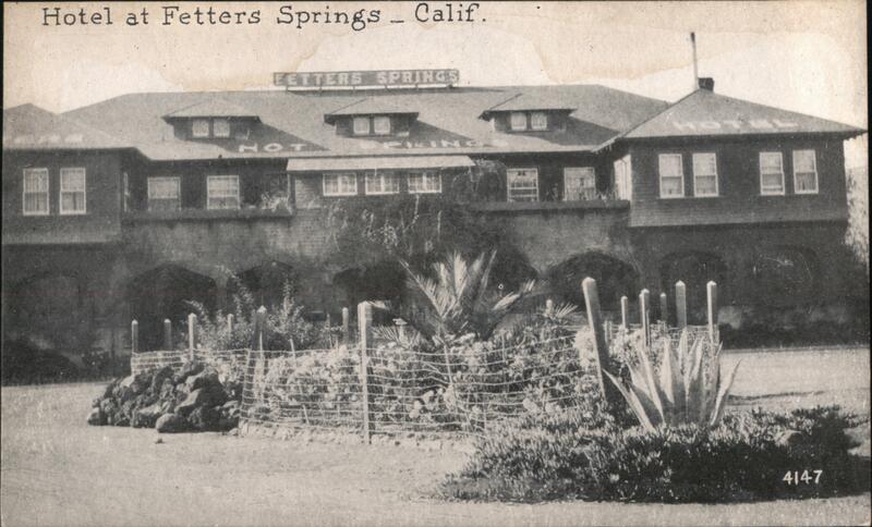 Hotel Fetters Hot Springs California