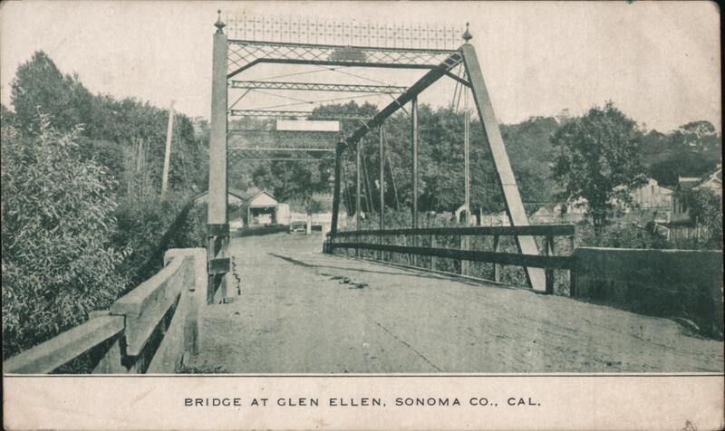 Bridge at Glen Ellen, Sonoma Co., Cal California