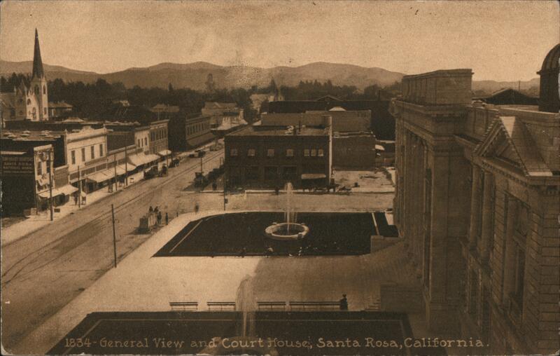 General View and Court House Santa Rosa California