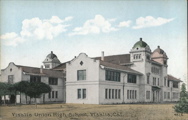 Visalia Union HIgh School California