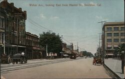 Weber Ave., looking East from Hunter St., Stockton, Cal. Postcard