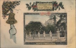 Christmas Cheer from San Jose, Cal. Santa Clara College Postcard