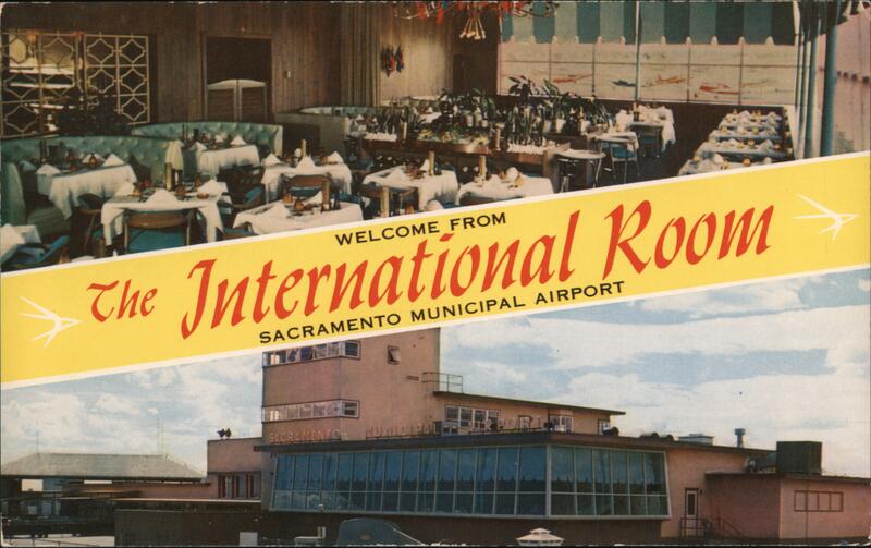 Welcome from The International Room - Sacramento Municipal Airport California