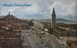 "World's Trade Center" Ferry Building Postcard
