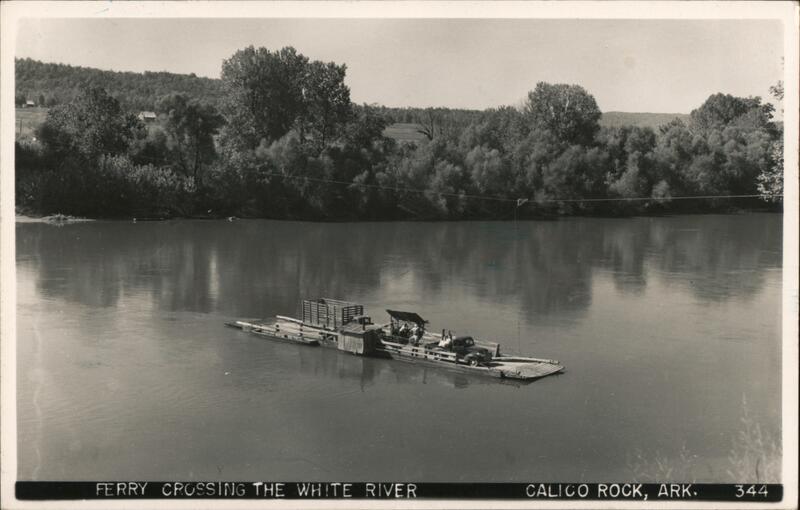 Ferry Crossing the White River - Calico Rock, Ark. - 344 Arkansas