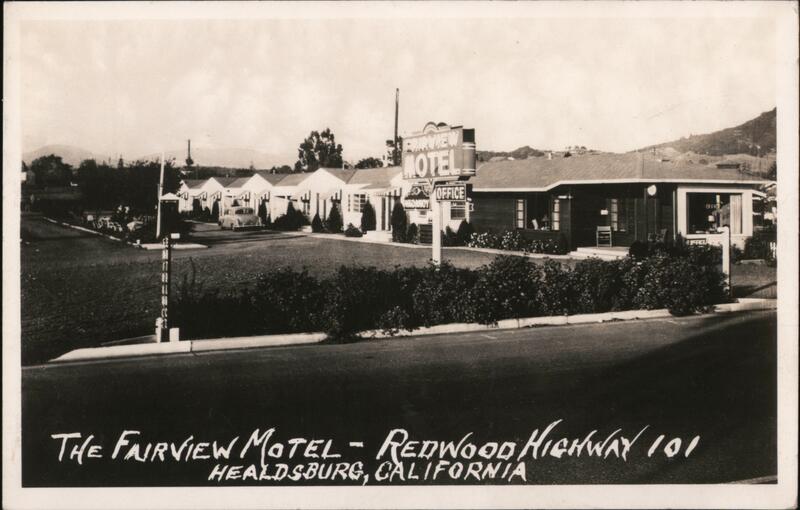 The Fairview Motel Redwood Highway 101 Healdsburg California