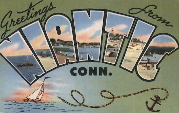 Greetings from Niantic Connecticut
