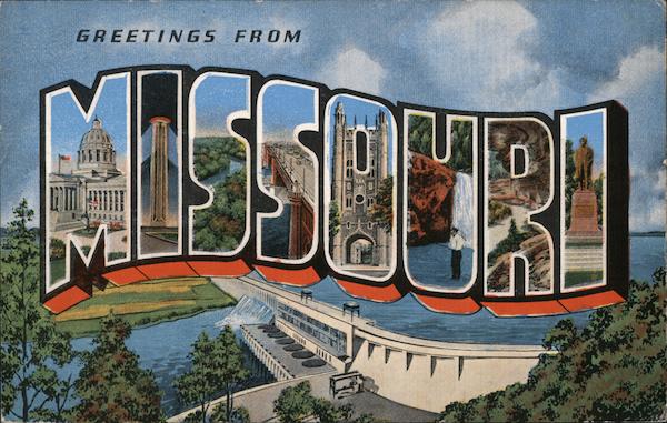 Greetings from Missouri
