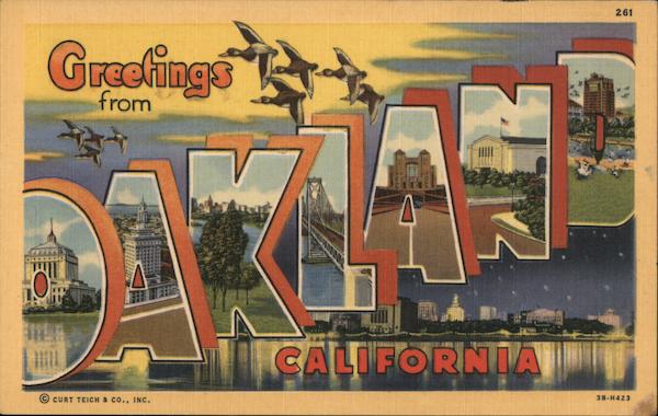 Greetings from Oakland California
