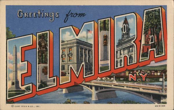 Greetings from Elmira New York