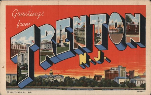Greetings from Trenton New Jersey