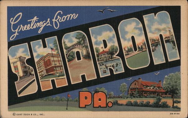 Greetings from Sharon Pennsylvania