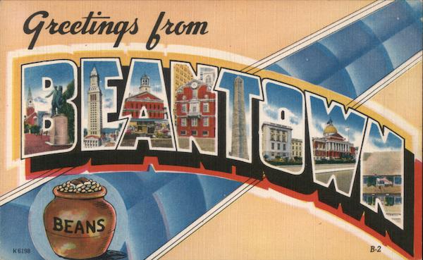 Greetings from Beantown Boston Massachusetts