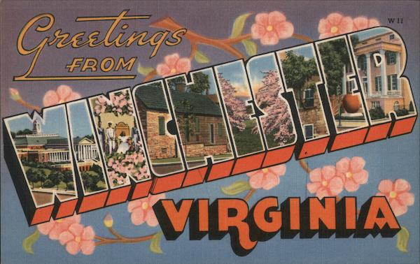 Greetings from Winchester Virginia
