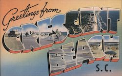 Greetings from Crescent Beach South Carolina Postcard Postcard Postcard