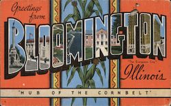 Greetings from Bloomington Illinois Postcard Postcard Postcard