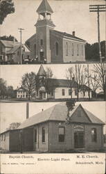 Baptist Church, Electric-Light Plant, M.E. Church Postcard