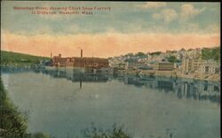Merrimac River, showing Chick Shoe Factory in Distance Postcard