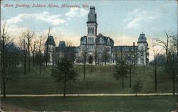 Main Building Soldiers Home Postcard