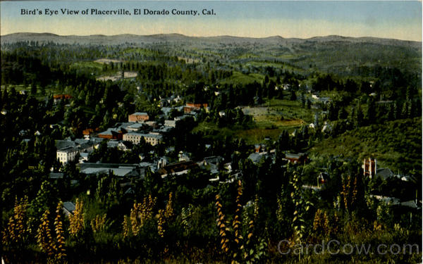 Bird'S Eye View Of Placerville El Dorado County California